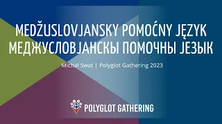 Medžuslovjansky Pomoćny Język / Меджусловјанскы Помочны Језык | PG 2023