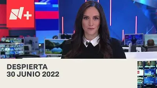 Despierta I Programa Completo 30 Junio 2022