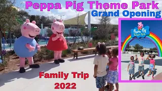 Peppa Pig Theme Park | Grand Opening | 2022 | Family Trip