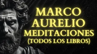 Meditaciones de Marco Aurelio - Los 12 libros en un lenguaje ESTOICO (Completo) | Estoicismo