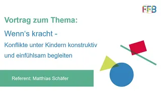 ForumAmPuls: Wenn’s kracht! Konflikte unter Kindern konstruktiv und einfühlsam begleiten