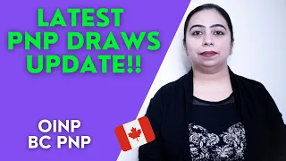 Latest PNP Draw Canada | OINP | BC PNP | Canada Immigration 2021