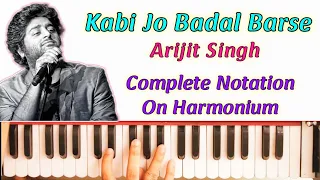 Kabhi Jo Badal Barse || Arijit Singh || Song On Harmonium || By Sarthak.