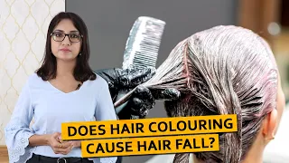Does hair colouring cause hair fall? | Dr. Deepika Lunawat