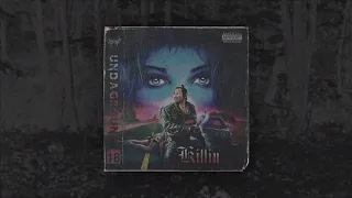 UNDAGROUND - KILLIN (Prod. UNDAGROUND)