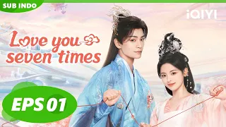 Xianjun bereinkarnasi jadi babi hutan | Love You Seven Times【INDO SUB】EP1 | iQIYI Indonesia