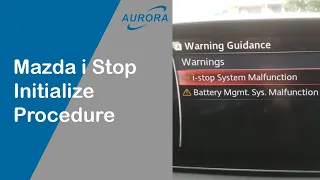 Mazda i - Stop Initialize (Battery Initialize)