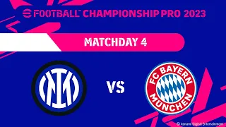 eFootball™ | FC INTER VS FC BAYERN MÜNCHEN | eFootball™ Championship Pro 2023 Regular League Day 4#4