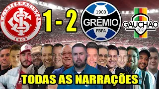 Todas as narrações - Internacional 1 x 2 Grêmio | Campeonato Gaúcho 2021