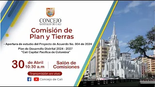 Comisión de Plan y Tierras,  Martes  30 de Abril 2024