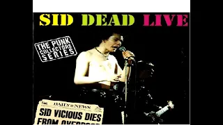 Sid Vicious - Sid Dead Live -13- I Wanna Be Your Dog (Max's Kansas City 1978)
