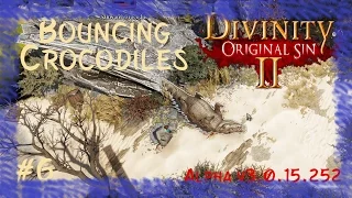 Divinity: Original Sin 2 - Bouncing Crocodiles [S1P6] alpha pc gameplay