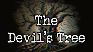 The Devil's Tree