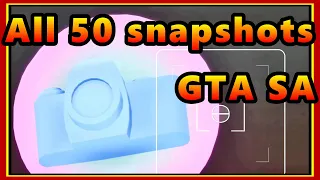 All 50 snapshot locations - GTA San Andreas