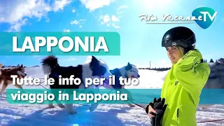 Viaggio in Lapponia. Informazioni e consigli utili