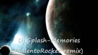Dj Splash-Memories (SalentoRocket remix)