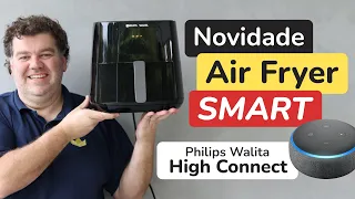 AIR FRYER INTELIGENTE Fritadeira Airfryer Philips Walita High Connect de 4,6 litros