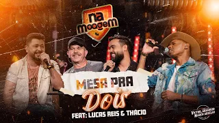 Victor Gregório & Marco Aurélio - Mesa Pra Dois feat. Lucas Reis & Thácio