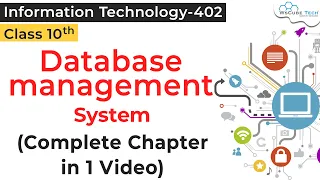 COMPLETE CHAPTER - Database Management System Class 10 IT | DBMS IT Class 10