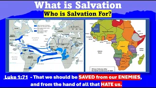 What is Salvation and Who is it for?