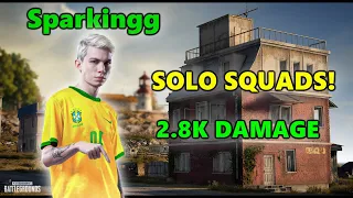 Sparkingg - 2.8K DAMAGE - SOLO SQUADS! - PUBG