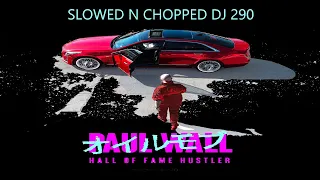 PAUL WALL - COMIN THRU CRAWLIN' SLOW SLOWED N CHOPPED DJ 290