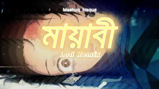 Mayabee (Lofi Remix) | Blue Touch | Mashuq Haque