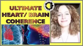 ULTIMATE HEART BRAIN MERGE COHERENCE TECHNIQUE | OMNIPRESENT STATE OF BEING | HEART COHERENCE