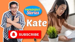 PRINSESANG MAHIRAP (PAPA DUDUT STORIES OF KATE, EXCLUSIVE ON YOUTUBE)