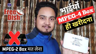 DD Free Dish Subscribers You Must Buy only MPEG-4 Set top Box | DD Free Dish | डीडी फ्री डिश