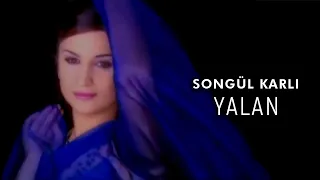 Songül Karlı - Yalan (Official Video)
