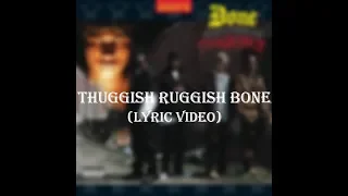 Bone Thugs-N-Harmony - Thuggish Ruggish Bone (Lyric Video)