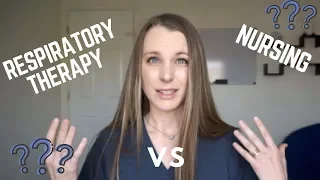 Respiratory Therapy vs Nursing