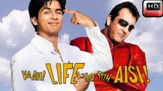 Vaah Life Ho Toh Aisi Full Movie | Shahid Kapoor | Sanjay Dutt | Hindi Comedy Movie | Hindi HD Movie