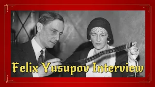 Felix Yusupov Interview, About Grigori Rasputin (1967)