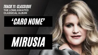 CLASSIQUE TEASER TRAILER - Track 11: Caro Nome from Rigoletto (Verdi) by Mirusia