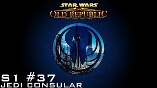 Star Wars: The Old Republic - JEDI CONSULAR [Level 24] - S1 Episode 37: The Inspection