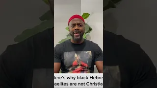 Here’s why black Hebrew Israelites are not Christians.