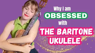Why the Baritone is Actually THE BEST UKULELE