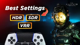 The Callisto Protocol: Best PS5 Settings (HDR | SDR | VRR | Controller | Pulse 3D EQ)