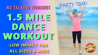 1.5 MILE WALK | 1.5 MILE DANCE | You're invited to the PARTY! | At Home Workout