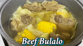 NAPAKADALI LANG PALANG LUTUIN ANG BEEF BULALO  SABAW PA LANG PANALO NA