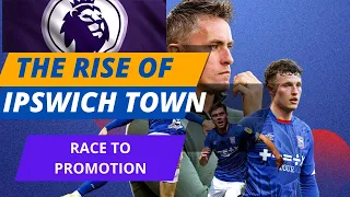 From Relegation to Promotion: The Remarkable Rise of Ipswich Town