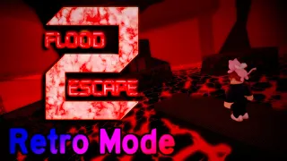 I don’t like Flood Escape 2: Retro…
