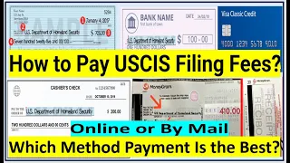 How to Pay USCIS Filing Fees || USCIS Filing Fee Payment Methods || Which Method is the Best