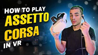 How to Play Assetto Corsa in VR with the Oculus Quest 2!