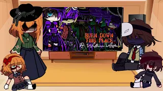 Afton react to burn down this place (credits to sparkle_afton )