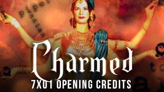 Charmed 7x01 Opening Credits "A Call to Arms"
