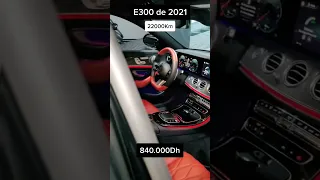#Mercedes E300 de 2021 #Maroc