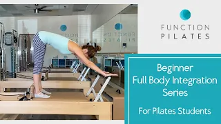 Beginner Full Body Integration Series ~ For Pilates Students